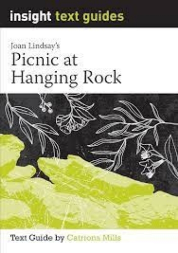 Insight Text Guide: Picnic at Hanging Rock